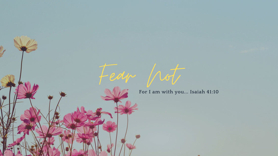 Fear Not