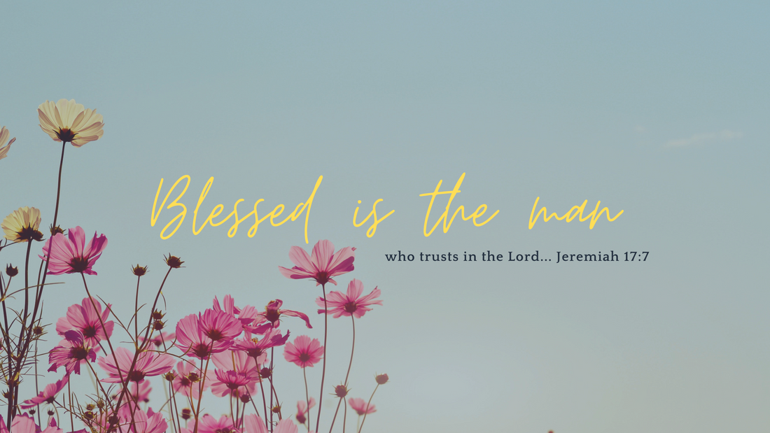 Blessed in Trusting God
